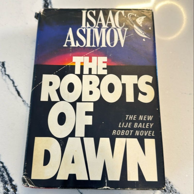 The Robots of Dawn