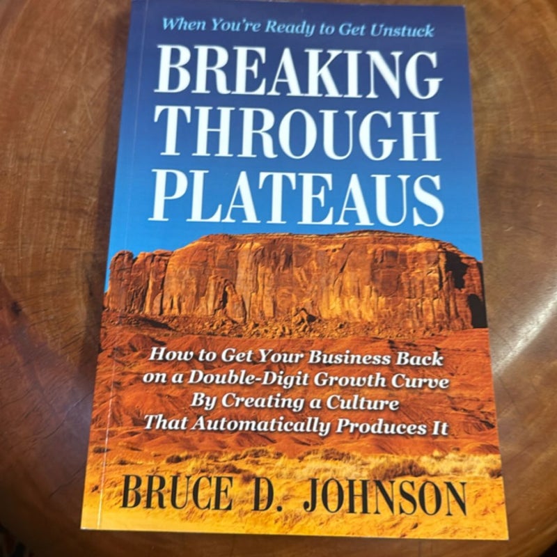 Breaking Through Plateaus