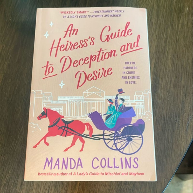 An Heiress's Guide to Deception and Desire