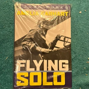 Amelia Earhart - Flying Solo