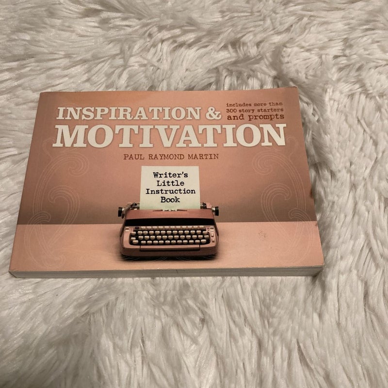 Writers Little Instruction Book Inspiration and Motivation