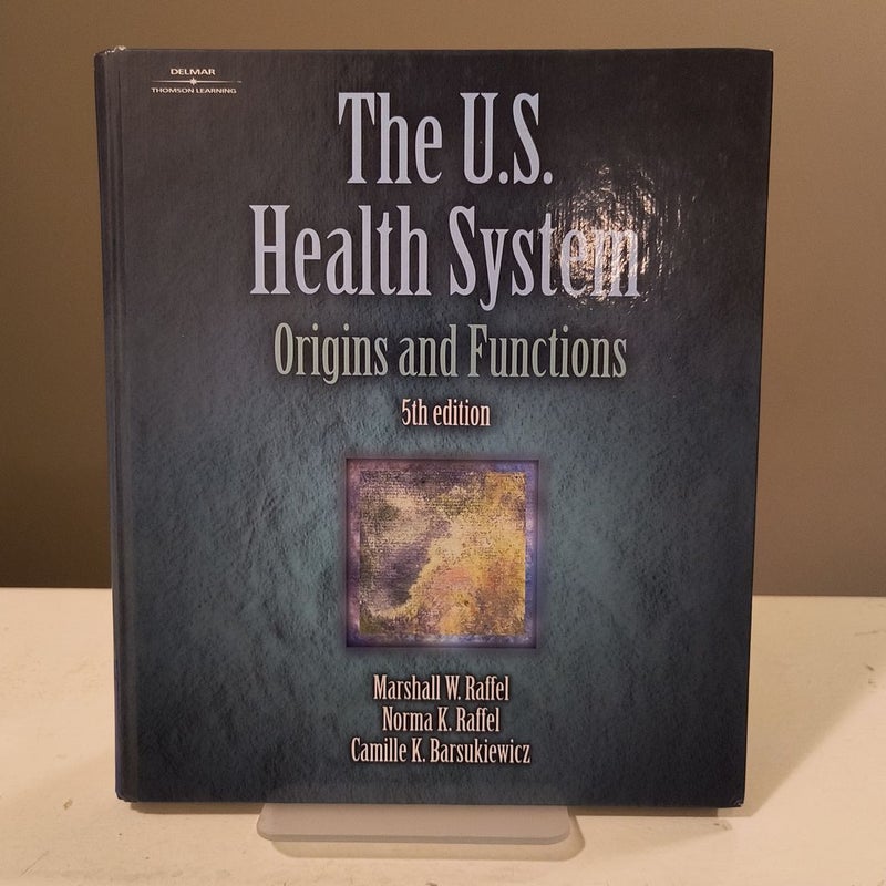 The US Health System