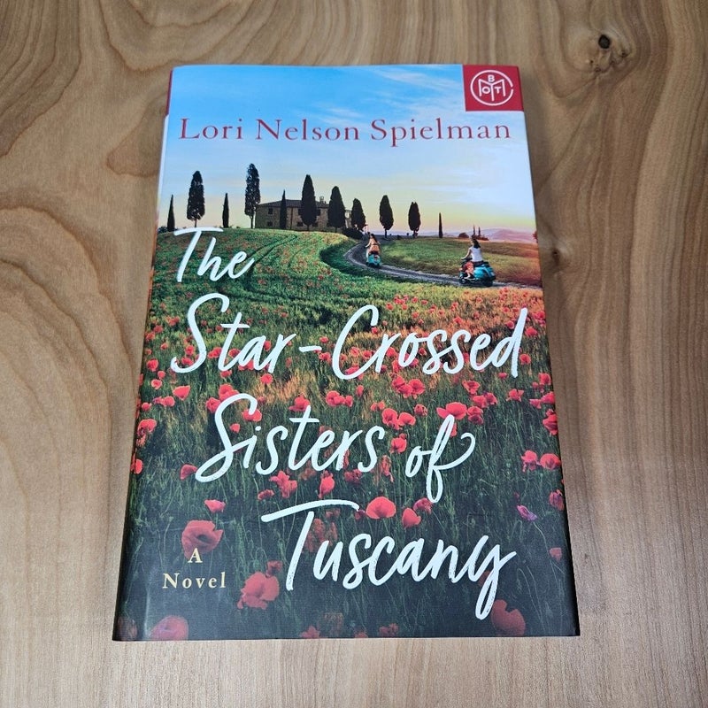 The Star Crossed Sisters Of Tuscany