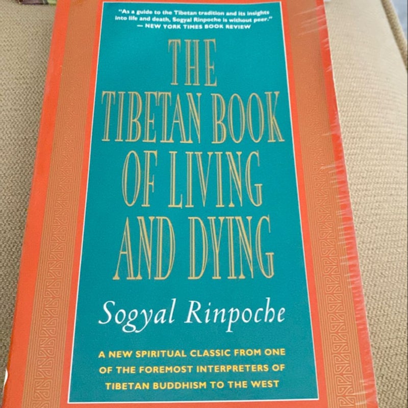 The Tibetan Book of Living and Dying