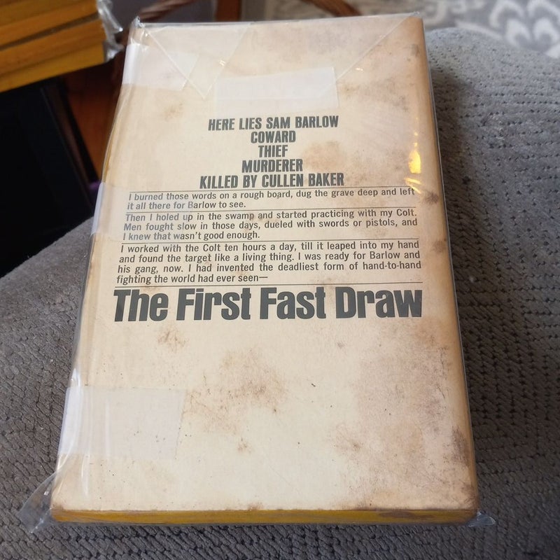 The first fast draw