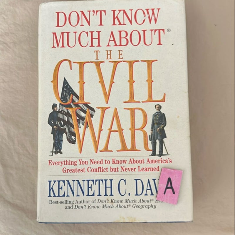 Don't Know Much about the Civil War