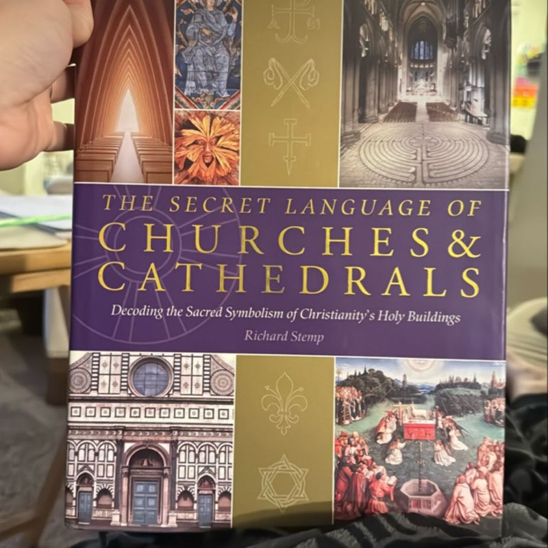 The Secret Language of Churches and Cathedrals 