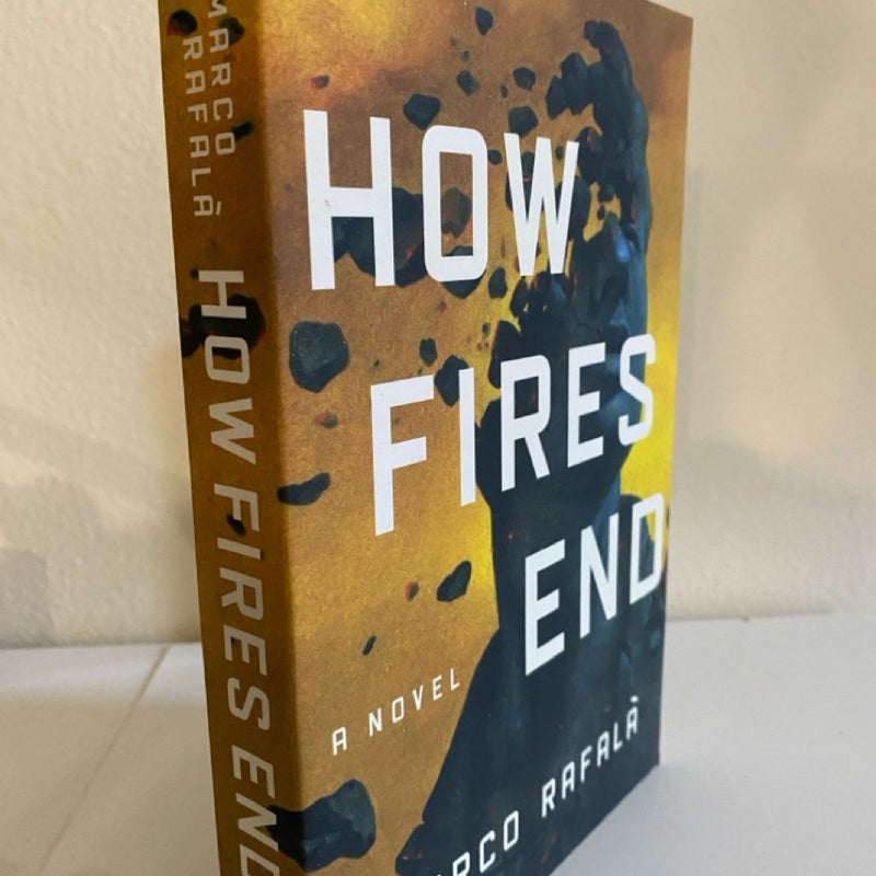 How Fires End (Signed bookplate by author) 