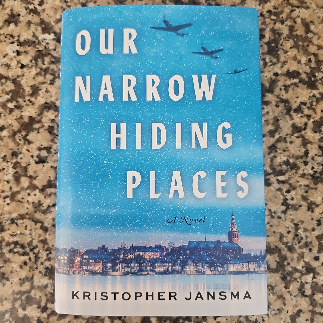 Our Narrow Hiding Places