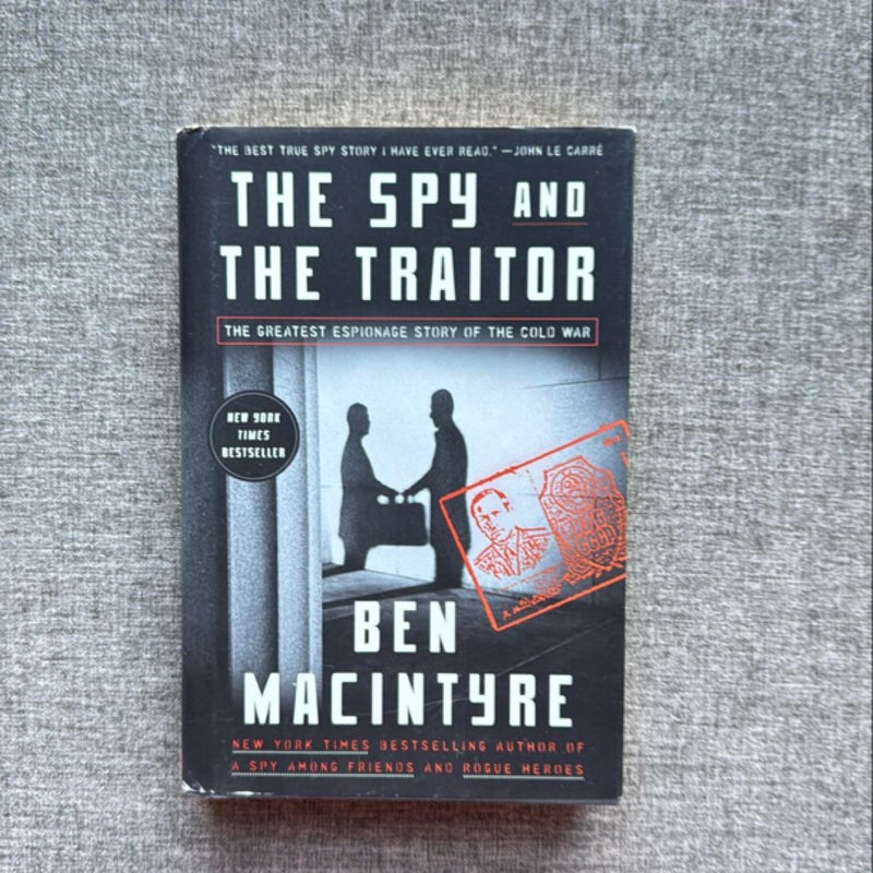 The Spy and the Traitor