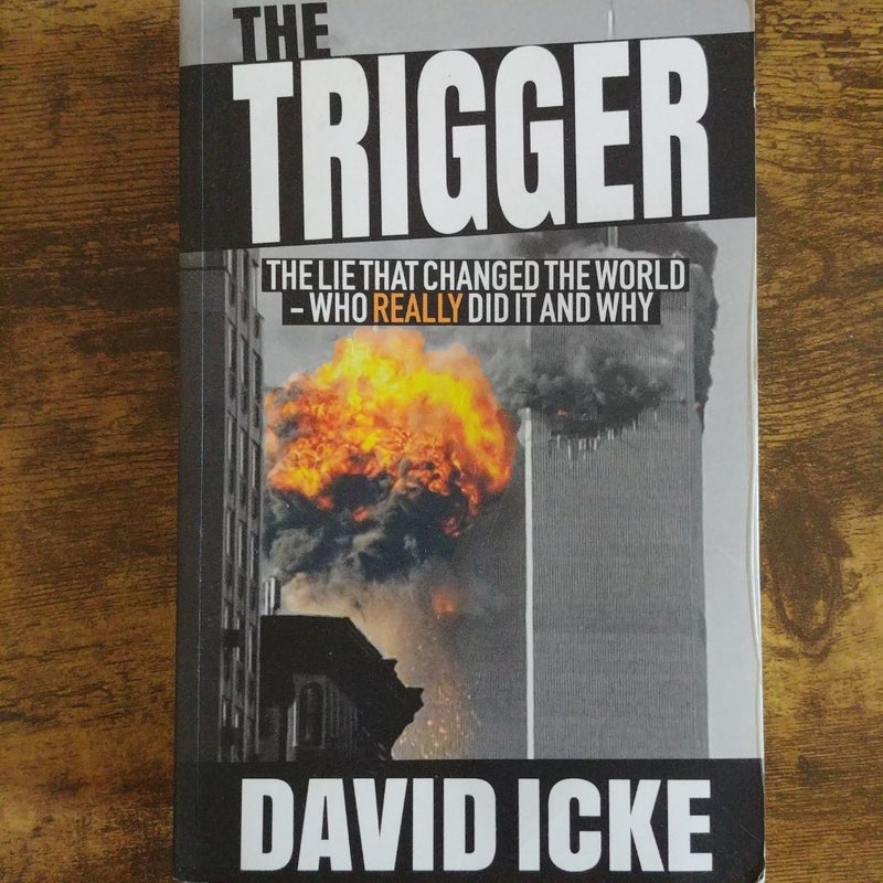 The Trigger