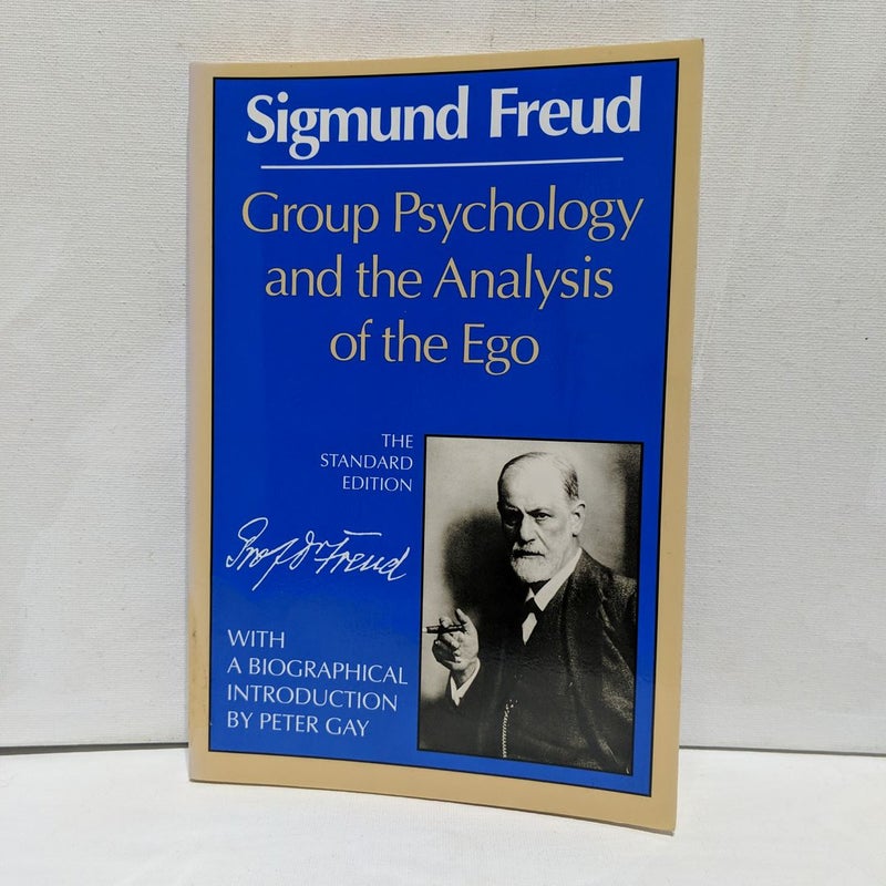 Group Psychology and the Analysis of the Ego