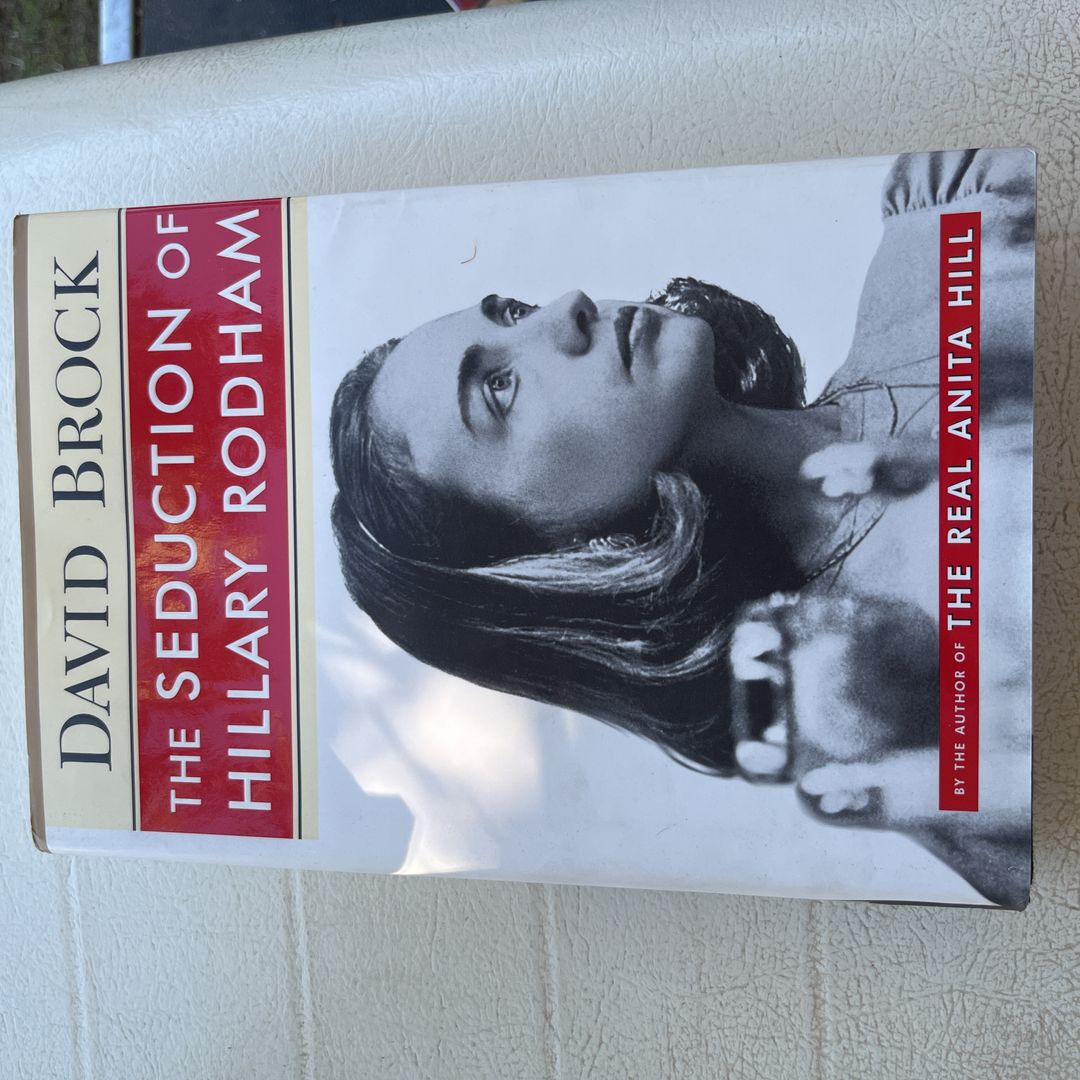 The Seduction of Hillary Rodham