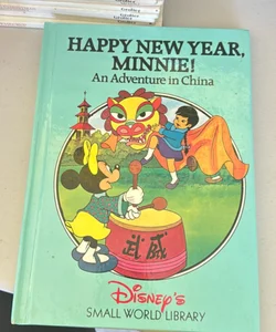 Happy New Year Minnie! An Adventure in China