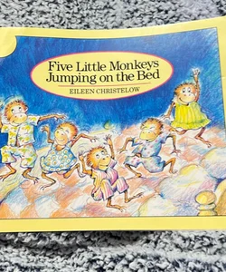 Five Little monkeys, jumping on the bed Five Little monkeys, jumping on the bed