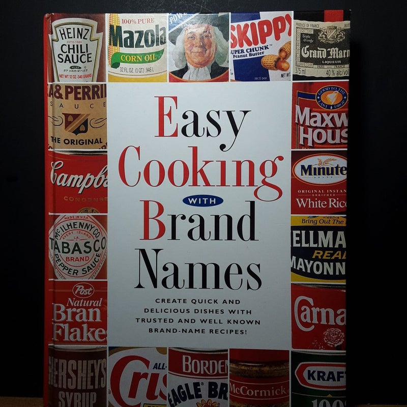 Easy Cooking With Name Brands