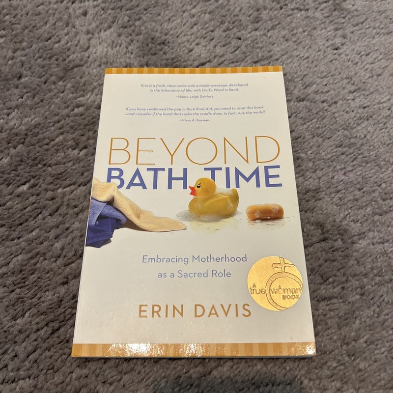 Beyond Bath Time