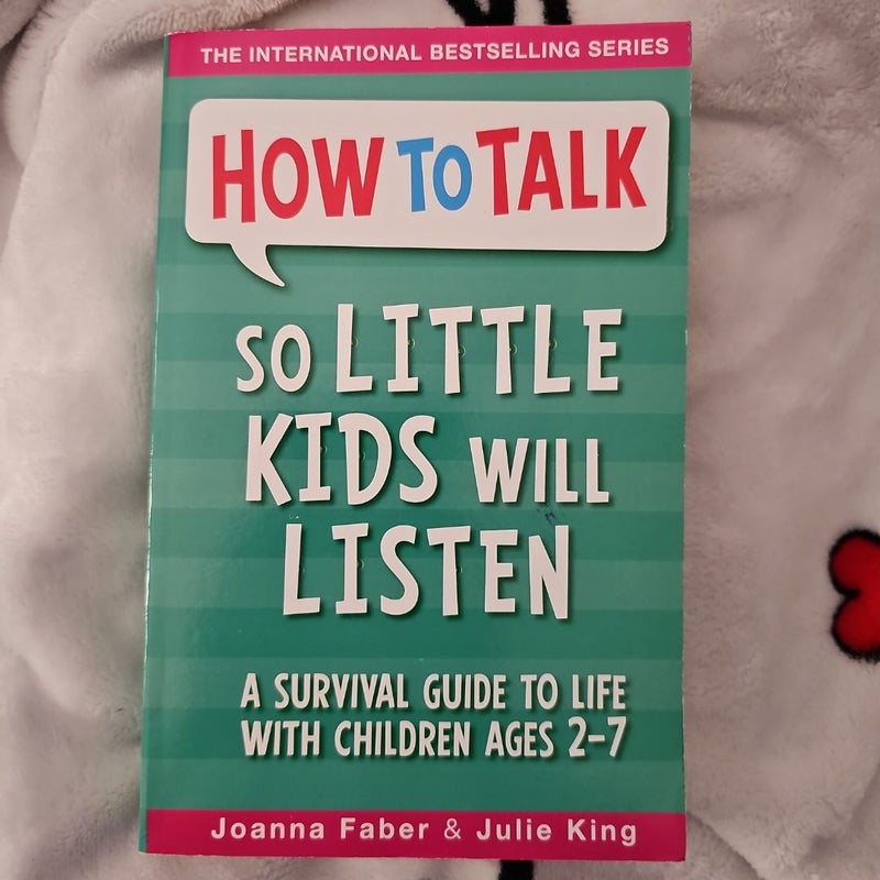 How to Talk So Little Kids Will Listen