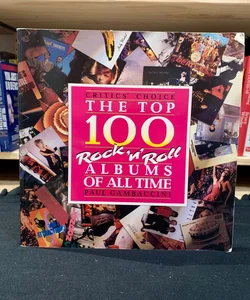 Top 100 Rock 'n Roll Albums of All Time