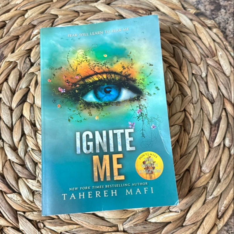 Ignite Me