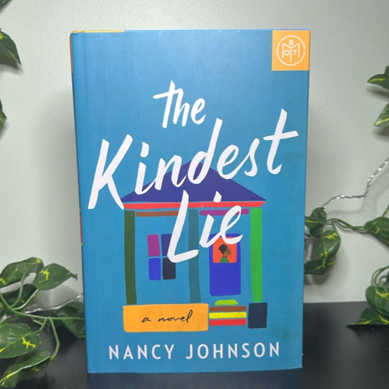 The Kindest Lie