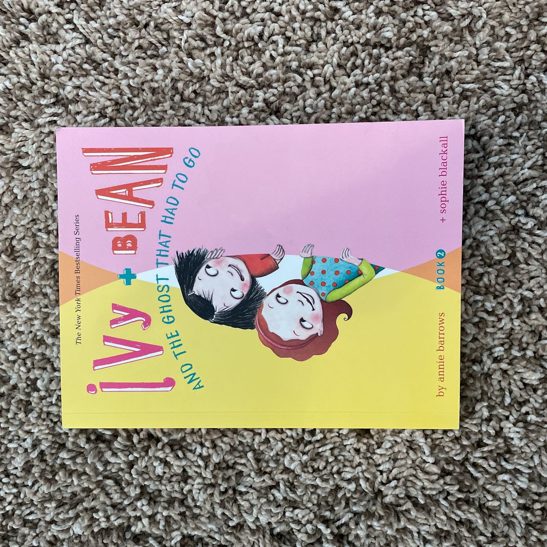 Ivy + Bean and the Ghost That Had to Do