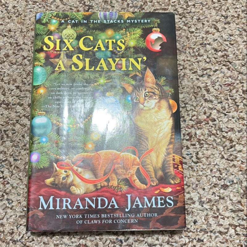 Six Cats a Slayin'