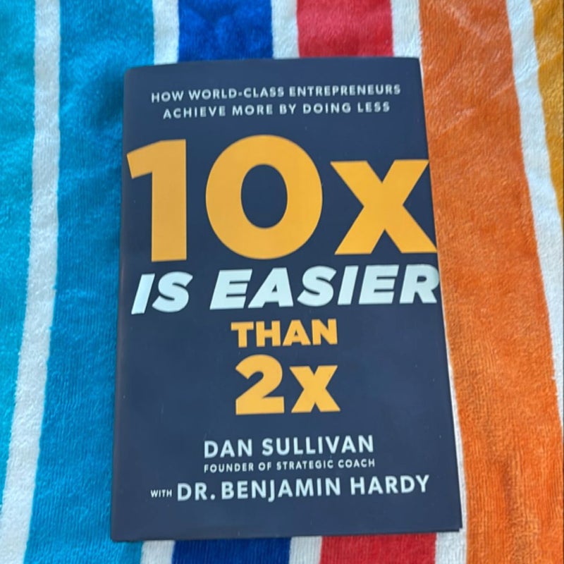 10x Is Easier Than 2x