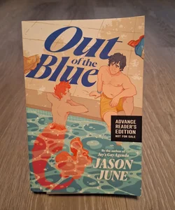 Out of the Blue - Advanced Reader's Copy