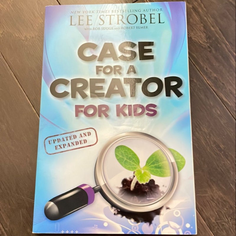 The Case for a Creator for Kids