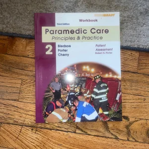 Student Workbook for Paramedic Care