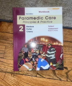 Student Workbook for Paramedic Care