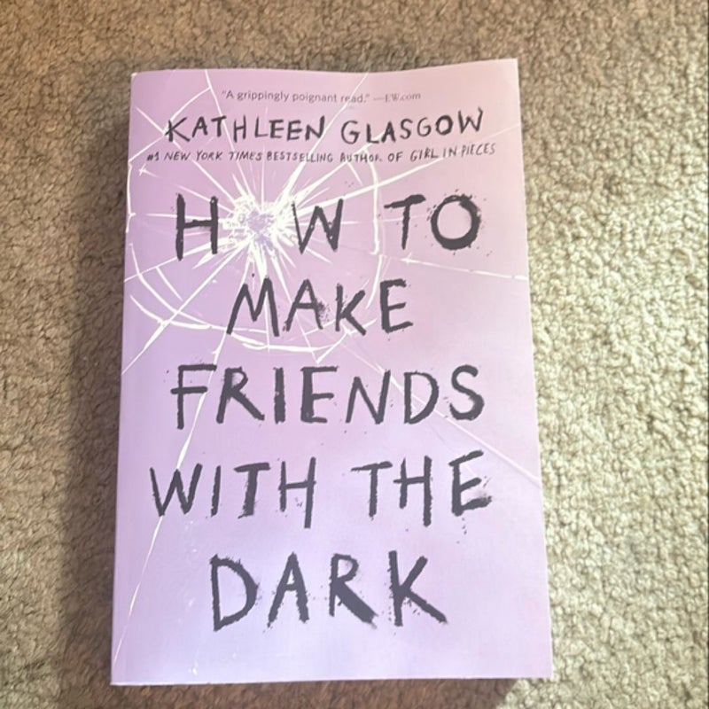 How to Make Friends with the Dark