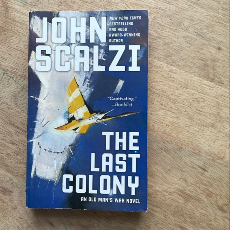 The Last Colony: Old Man's War Book 3