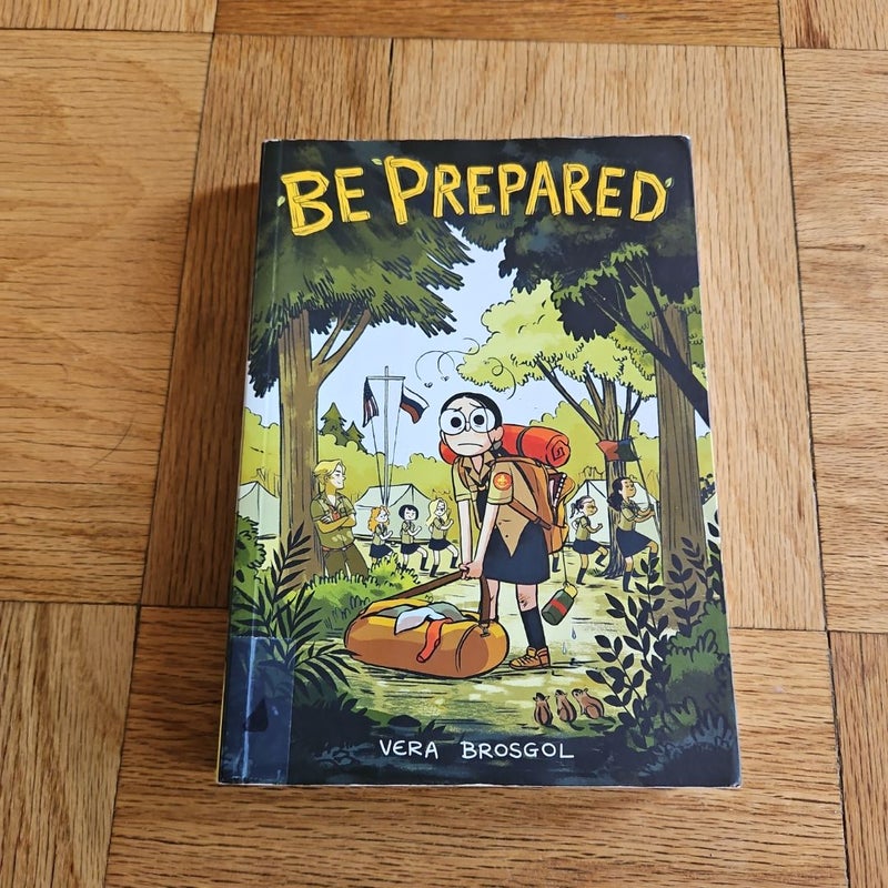 Be Prepared