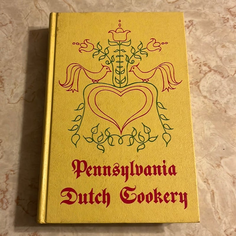 Pennsylvania Dutch Cookery 