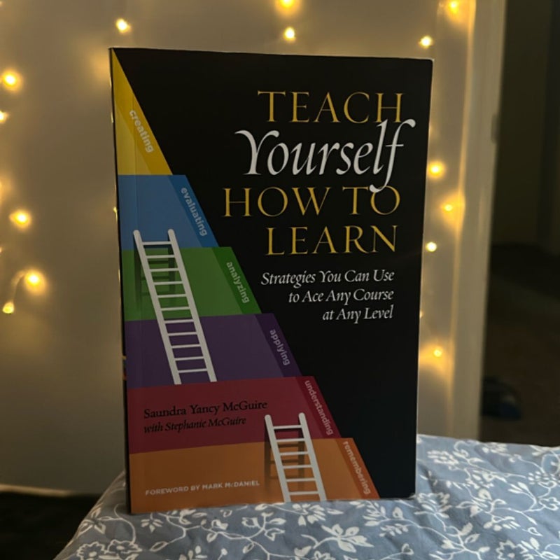 Teach Yourself How to Learn