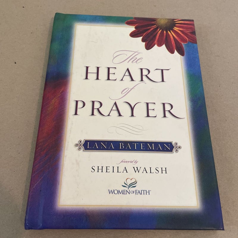 The Heart of Prayer