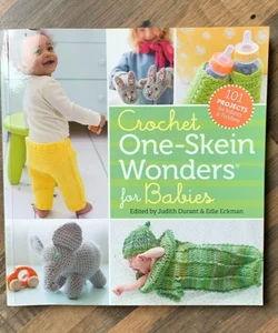 Crochet One-Skein Wonders® for Babies