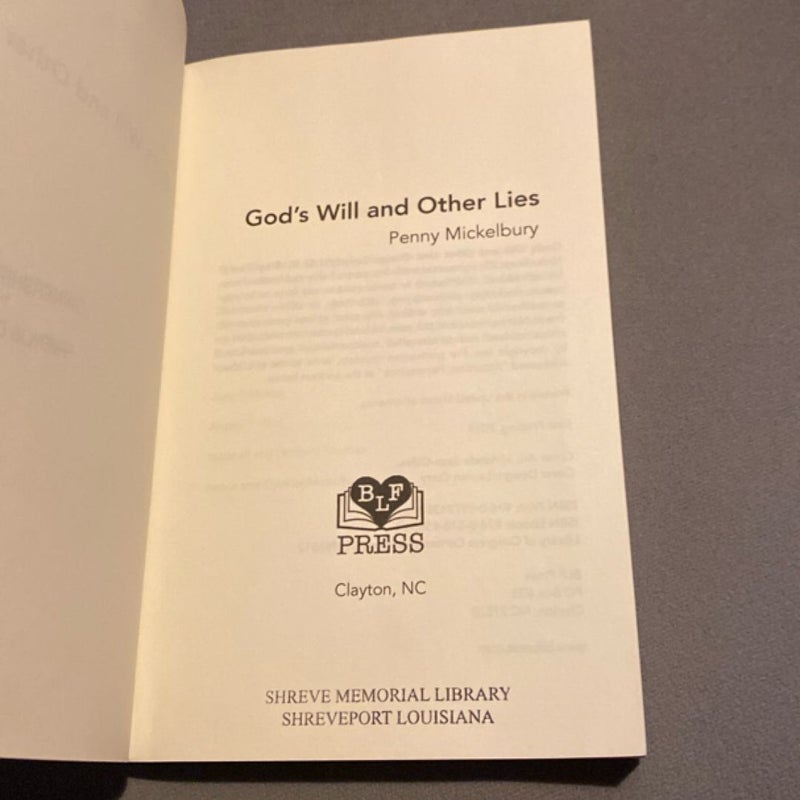 God's Will and Other Lies