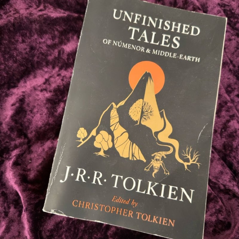 Unfinished Tales of Númenor and Middle-Earth