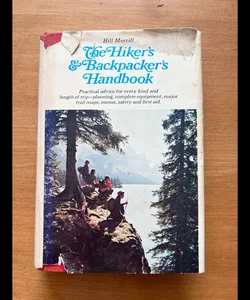 The Hiker’s & Backpacker’s Handbook