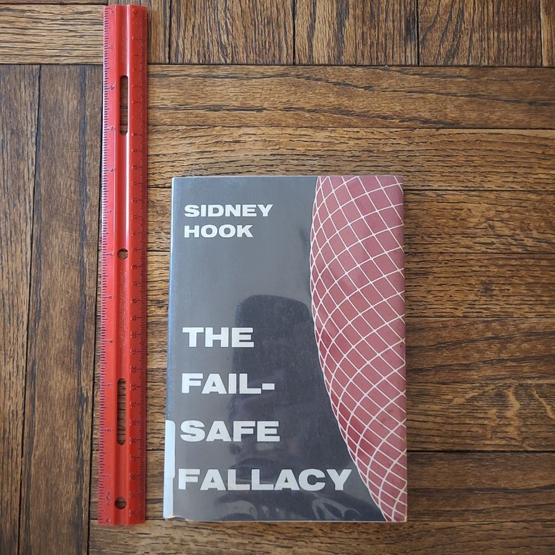 The Fail-Safe Fallacy