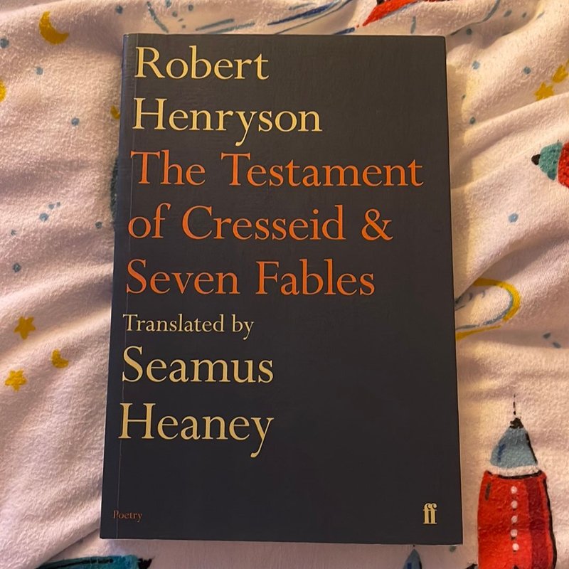 The Testament of Cresseid and Seven Fables
