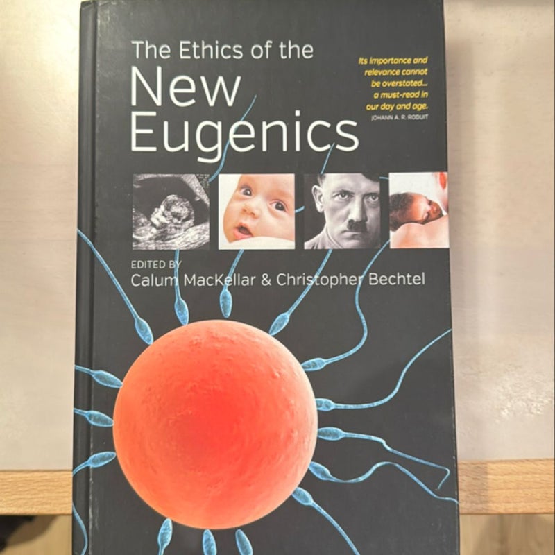 The Ethics of the New Eugenics