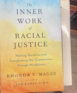 The Inner Work of Racial Justice