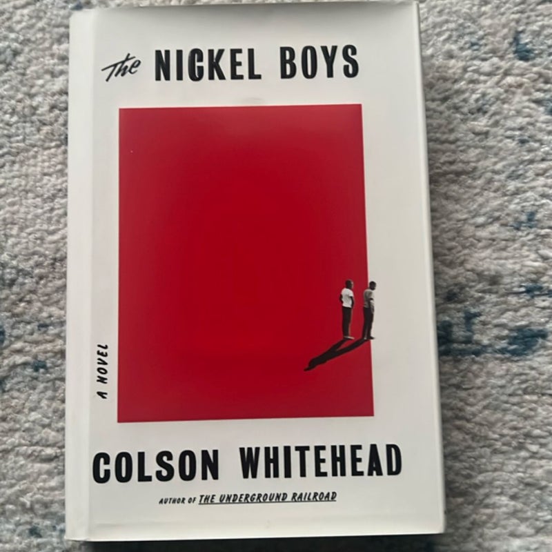 The Nickel Boys (Winner 2020 Pulitzer Prize for Fiction)