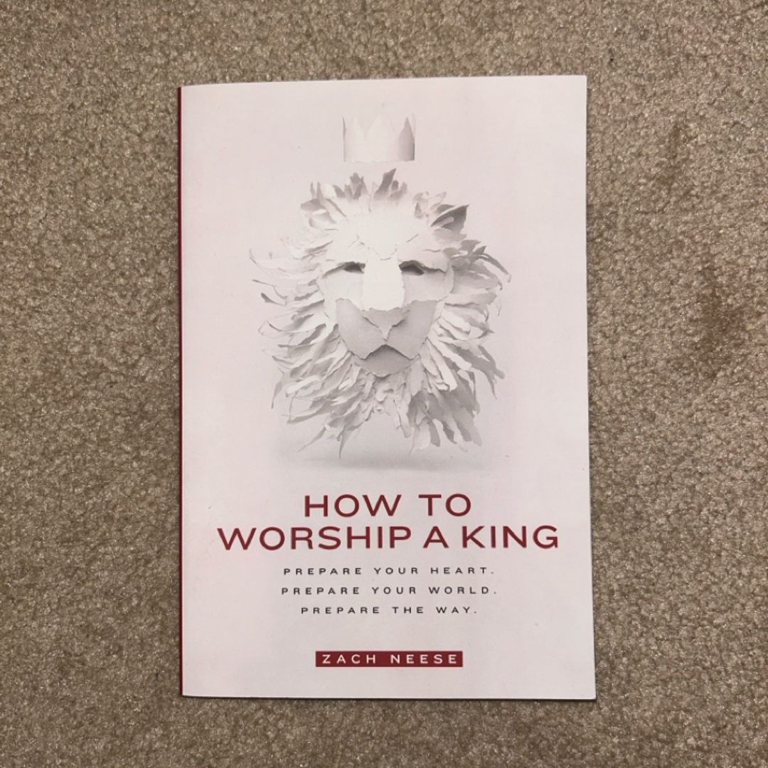 How to Worship a King