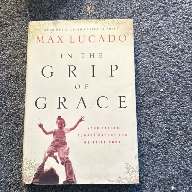 In the Grip of Grace