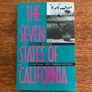The Seven States of California